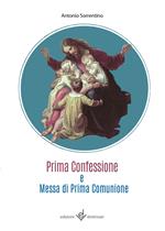 Prima confessione e messa di prima comunione