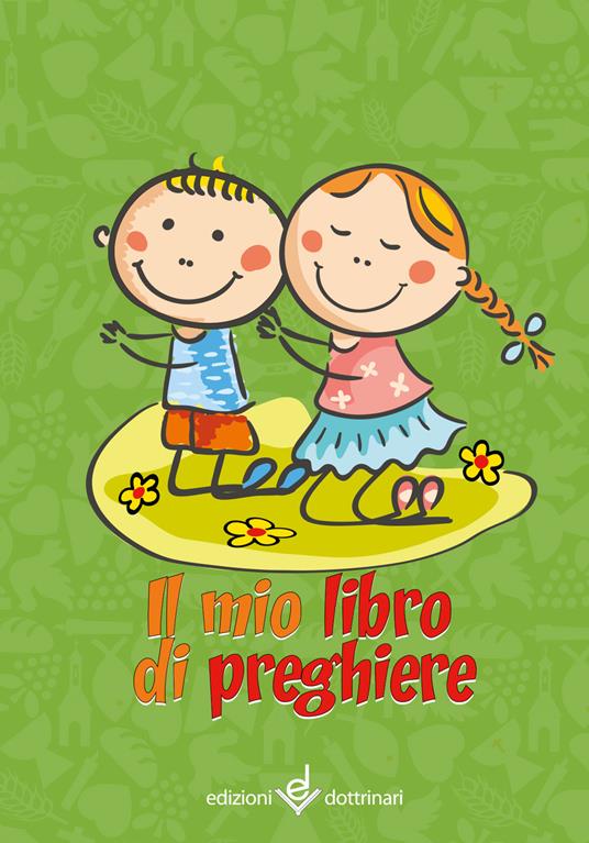 Il mio libro di preghiere. Nuova ediz. - copertina