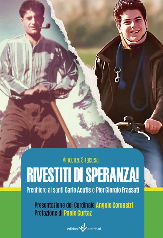 Rivestiti di speranza. Preghiere ai santi Carlo Acutis e Pier Giorgio Frassati - Vincenzo Siracusa - copertina