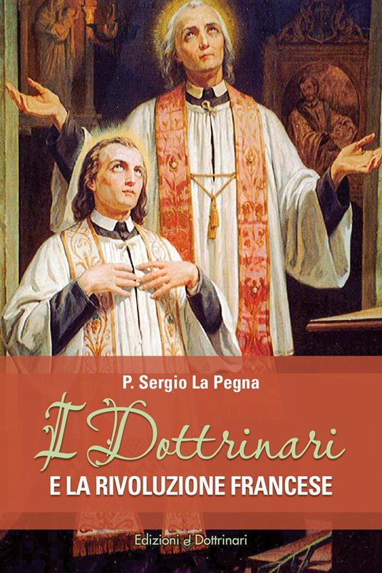 I dottrinari e la rivoluzione francese - Sergio La Pegna - copertina