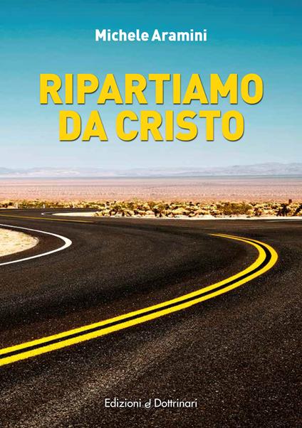 Ripartiamo da Cristo - Michele Aramini - copertina