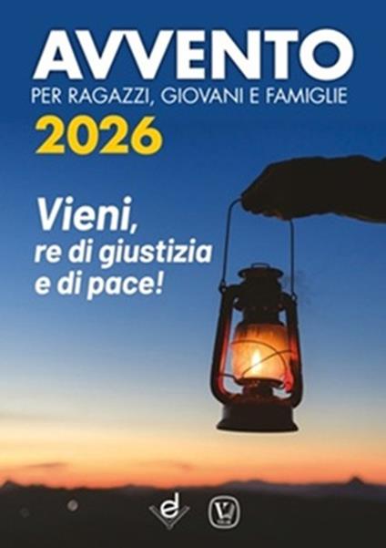 Avvento 2026 per ragazzi, giovani e famiglie. Vieni, Re di giustizia e di pace! - copertina