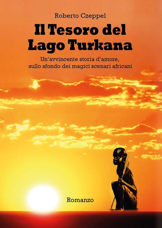 Il tesoro del lago Turkana - Roberto Czeppel - copertina