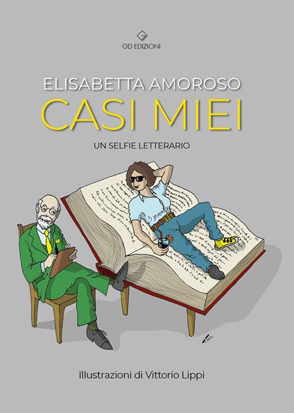 Casi miei. Un selfie letterario - Elisabetta Amoroso - copertina