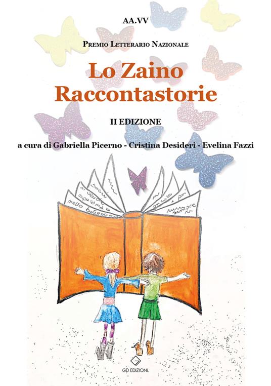 Lo zaino raccontastorie. Premio Letterario Nazionale 2ª edizione - copertina