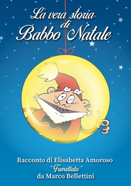 La vera storia di Babbo Natale - Elisabetta Amoroso - copertina