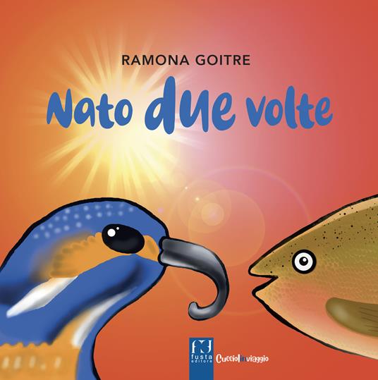 Nato due volte - Ramona Goitre - copertina