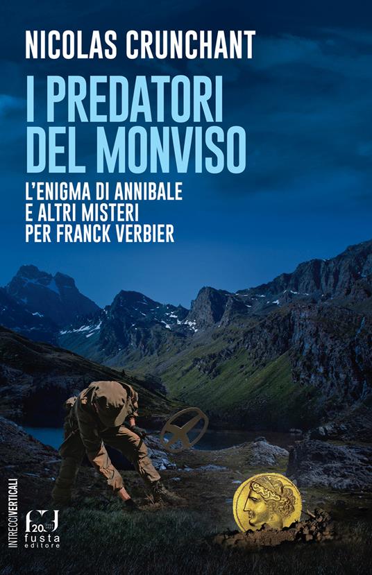 I predatori del Monviso - Nicolas Crunchant - copertina