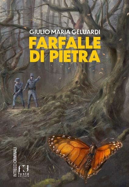 Farfalle di pietra - Giulio Maria Geluardi - copertina