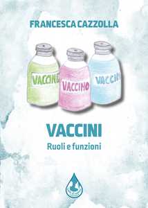 Vaccini. Ruoli e funzioni