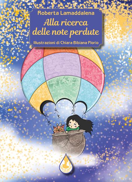Alla ricerca delle note perdute. Ediz. illustrata - Roberta Lamaddalena - copertina