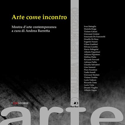Arte come incontro. Catalogo della mostra (Bergamo). Ediz. illustrata - copertina