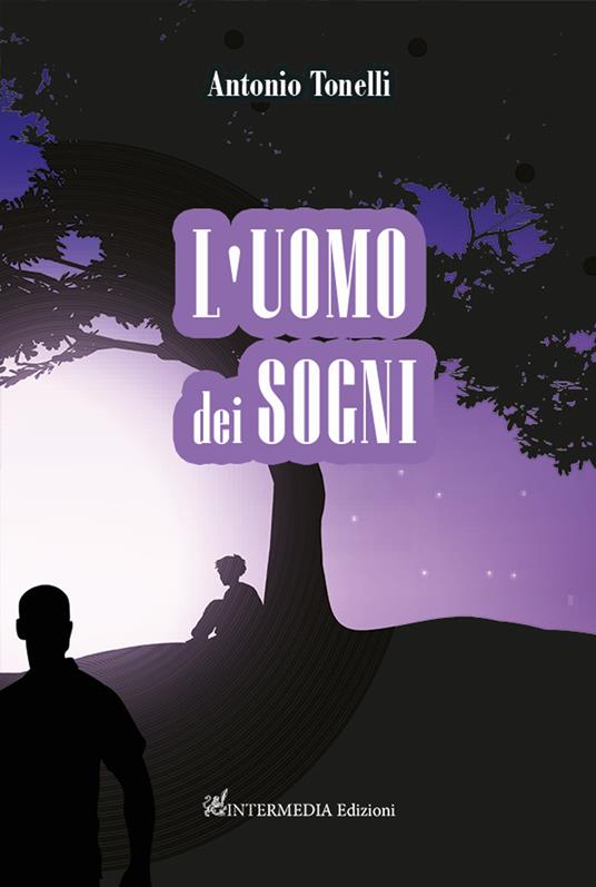 L'uomo dei sogni - Antonio Tonelli - copertina