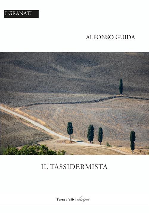 Il tassidermista - Alfonso Guida - copertina