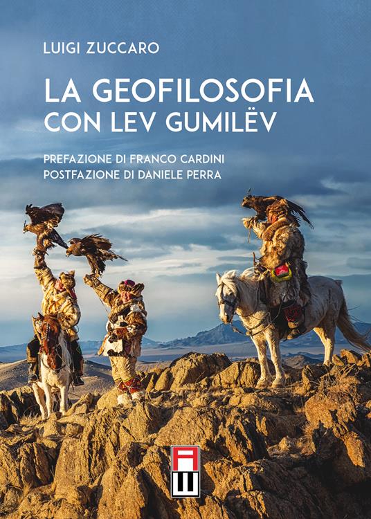 La geofilosofia con Lev Gumilëv - Luigi Zuccaro - copertina
