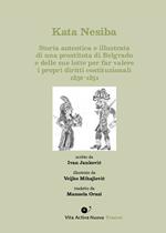 Kata Nesiba. Storia autentica e illustrata di una prostituta di Belgrado e delle sue lotte per far valere i propri diritti costituzionali 1830-1851