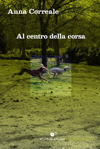 Al centro della corsa - Anna Correale - copertina