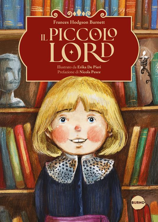Il piccolo Lord. Ediz. a colori - Frances Hodgson Burnett - copertina