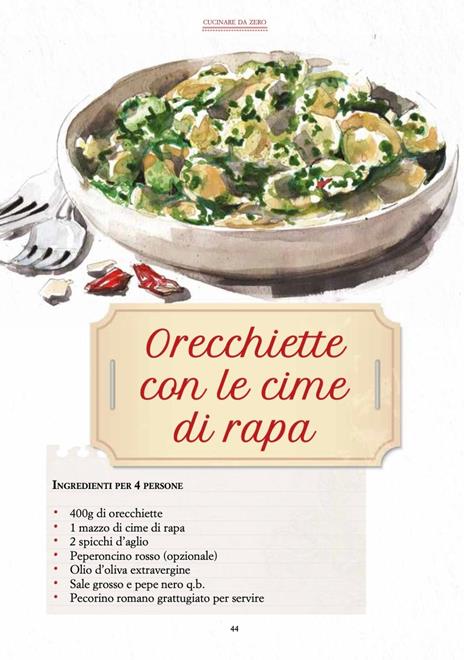 Cucinare da zero. Le basi e le ricette per riscoprire la semplicità della vera cucina italiana - Silvio Martuscelli - 2