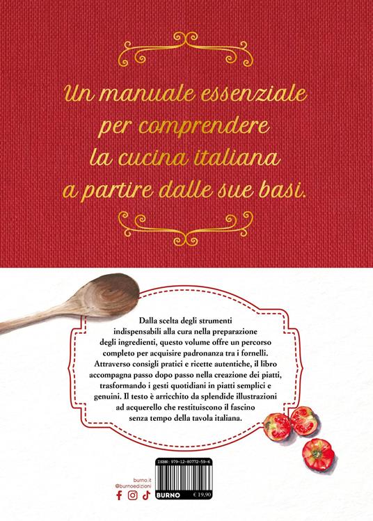 Cucinare da zero. Le basi e le ricette per riscoprire la semplicità della vera cucina italiana - Silvio Martuscelli - 3