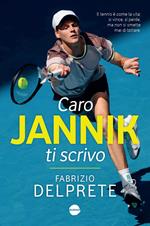 Caro Jannik ti scrivo