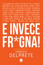 E invece fr*gna!