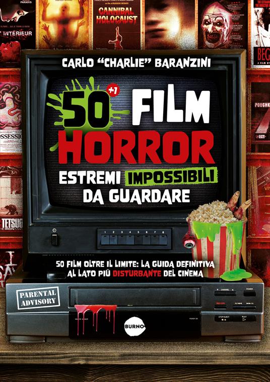 50 film horror estremi impossibili da guardare - Carlo Baranzini - copertina