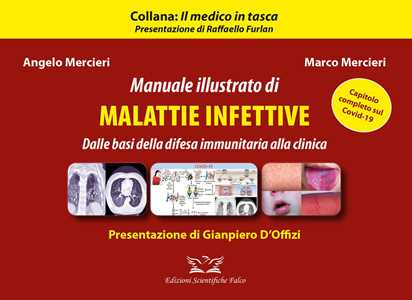 Manuale illustrato di malattie infettive. Dalle basi della difesa immunitaria alla clinica. Ediz. illustrata