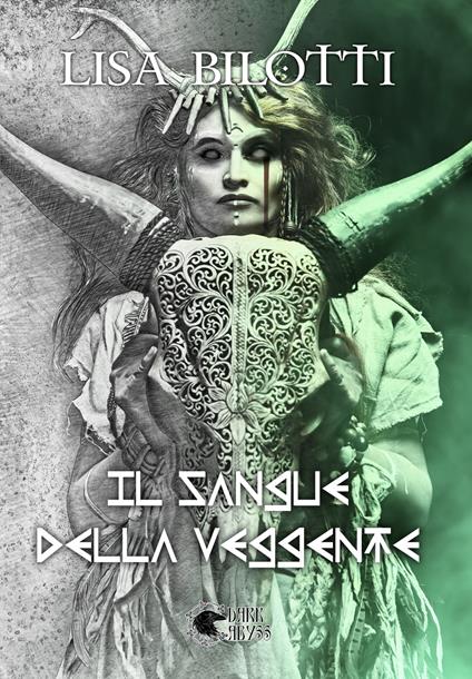 Il sangue della veggente - Lisa Bilotti - copertina