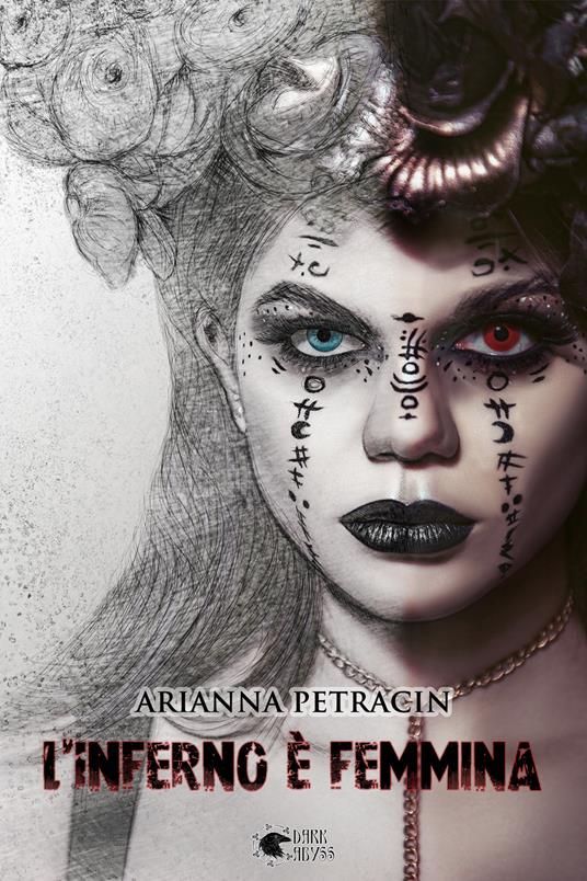 L' inferno è femmina - Arianna Petracin - copertina