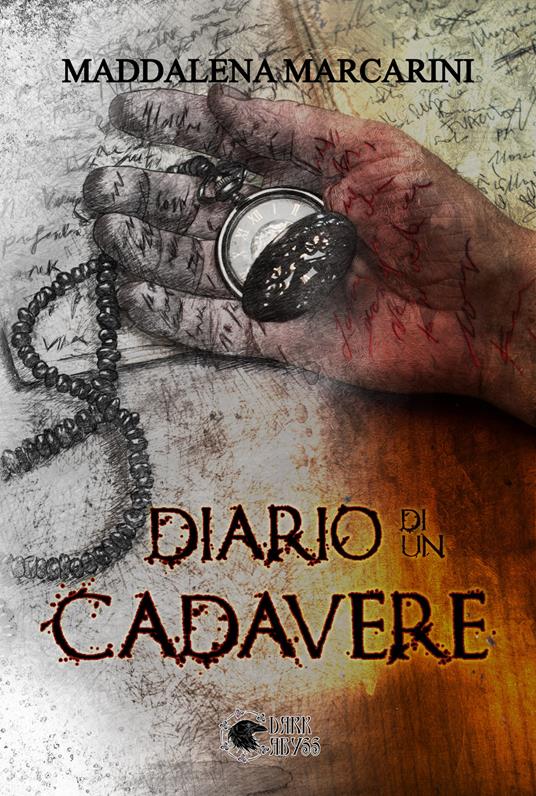 Diario di un cadavere - Maddalena Marcarini - copertina