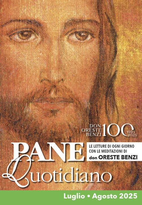 Pane quotidiano. Luglio-Agosto 2025 - Oreste Benzi - ebook