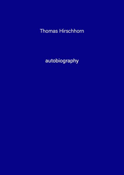 Thomas Hirschhorn. Autobiography. Vol. 9 - copertina