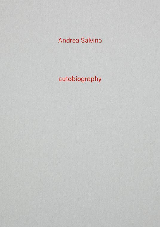 Andrea Salvino. Autobiography. Vol. 13 - copertina