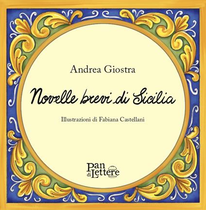 Novelle brevi di Sicilia - Andrea Giostra - copertina