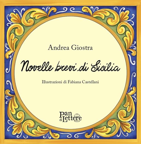 Novelle brevi di Sicilia - Andrea Giostra - copertina
