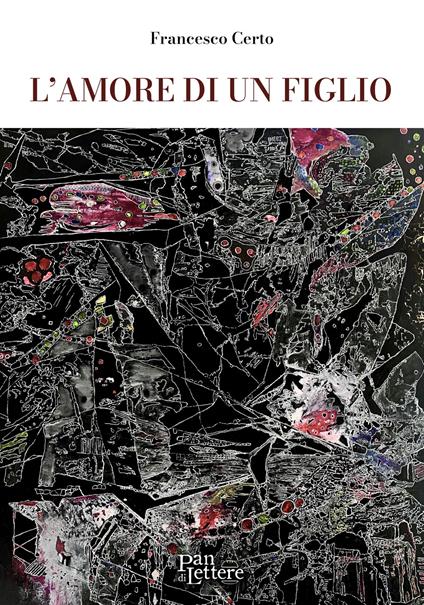 L'amore di un figlio - Francesco Certo - copertina