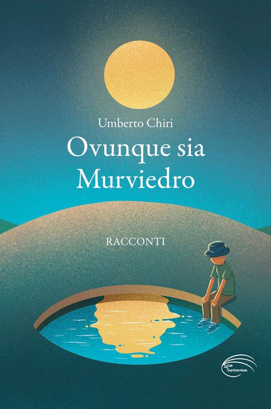 Ovunque sia Murviedro - Umberto Chiri - copertina