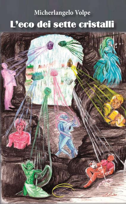 L'eco dei sette cristalli - Michelangelo Volpe - copertina