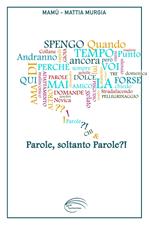Parole, soltanto parole?!
