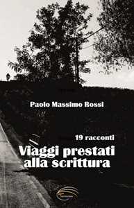 Viaggi prestati alla scrittura