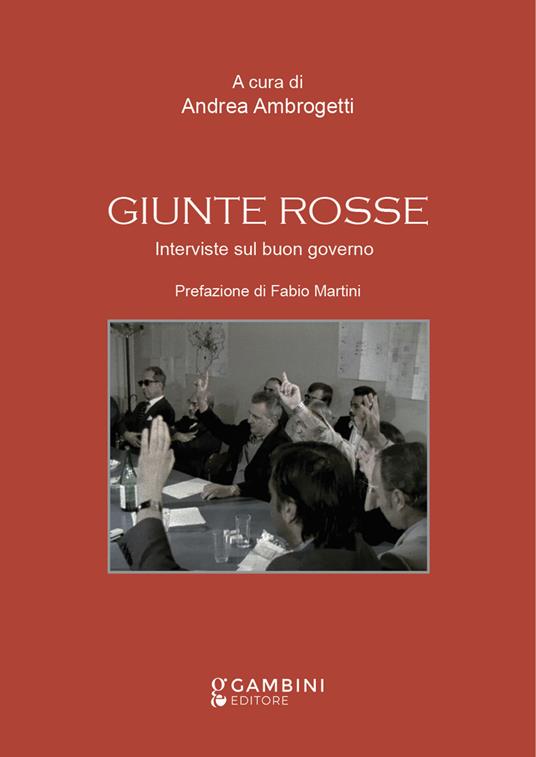 Giunte rosse. Interviste sul buon governo - copertina