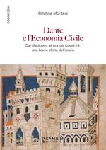 Dante e l'economia civile. Dal Medioevo all'era del Covid-19: una breve storia dell'usura
