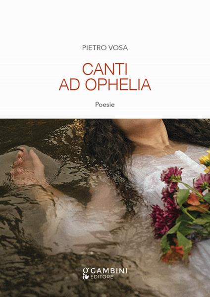 Canti ad Ophelia - Pietro Vosa - copertina