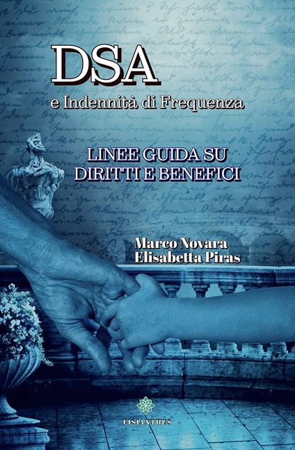 DSA e indennità di frequenza. Linee guida su diritti e benefici - Marco Novara,Elisabetta Piras - copertina