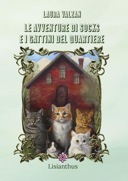 Le avventure di Socks e i gattini del quartiere - Laura Valzan - copertina