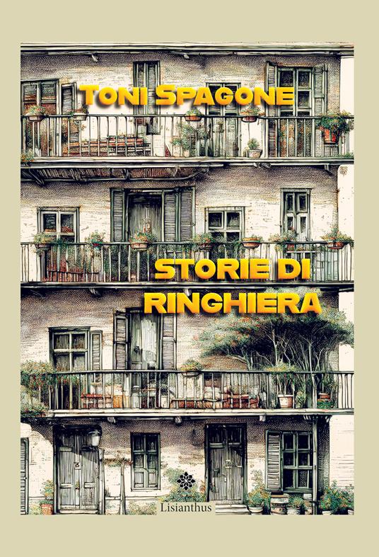 Storie di ringhiera - Toni Spagone - copertina