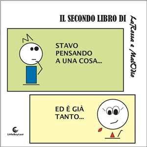 Stavo pensando a una cosa...