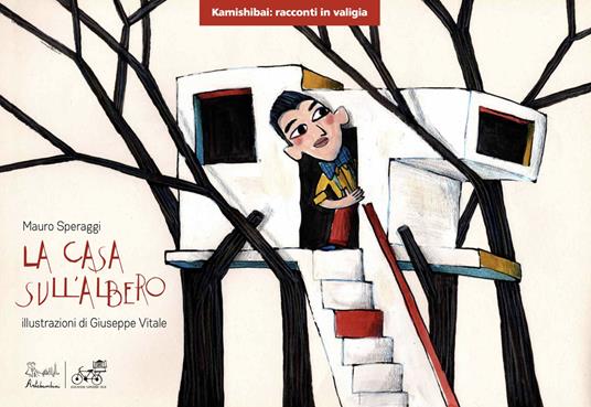 La casa sull'albero. Versione kamishibai. Ediz. a colori - Mauro Speraggi - copertina