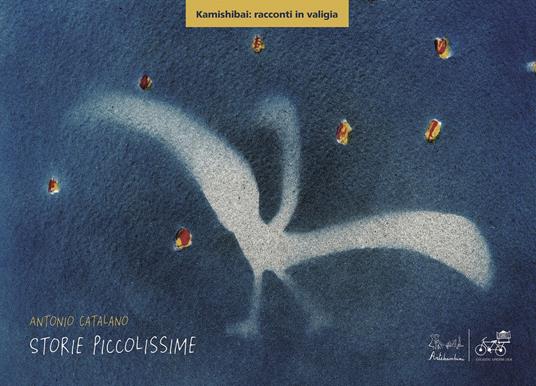 Storie piccolissime. Versione kamishibai. Ediz. a colori - Antonio Catalano - copertina